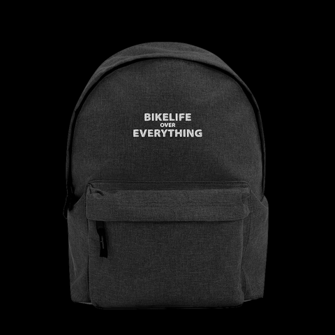 Bike Life Over Everything Backpack (Embroidered)