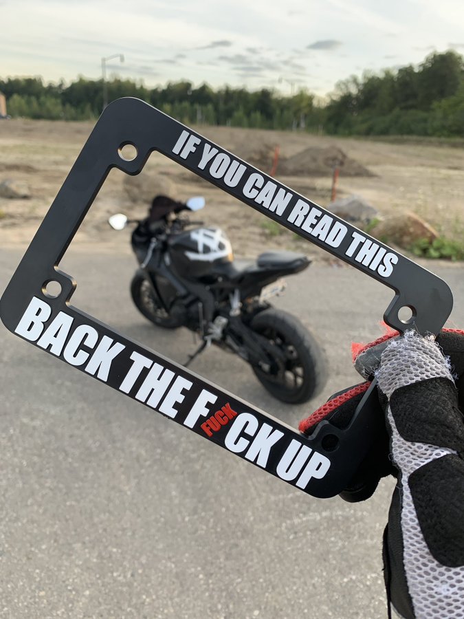 6Foot4Honda If You Can Read This Back The Fuck Up motorcycle license plate frame