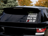 CAR DECAL - BACK THE FUCK UP