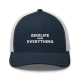 Bike Life Over Everything Trucker Hat