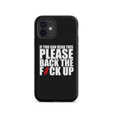 Original Back The Fuck Up iPhone Case