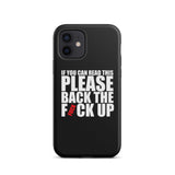 Original Back The Fuck Up iPhone Case