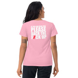 Women's Original Back The Fuck Up Tee